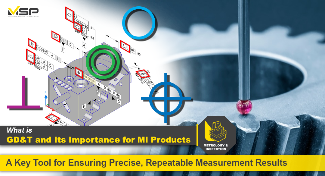 What is GD&T and Its Importance for MI Products